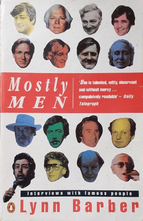 Mostly Men Interviews With Famous People By Lynn Barber Goodreads Mostly Men Interviews With Famous People By Lynn Barber Goodreads