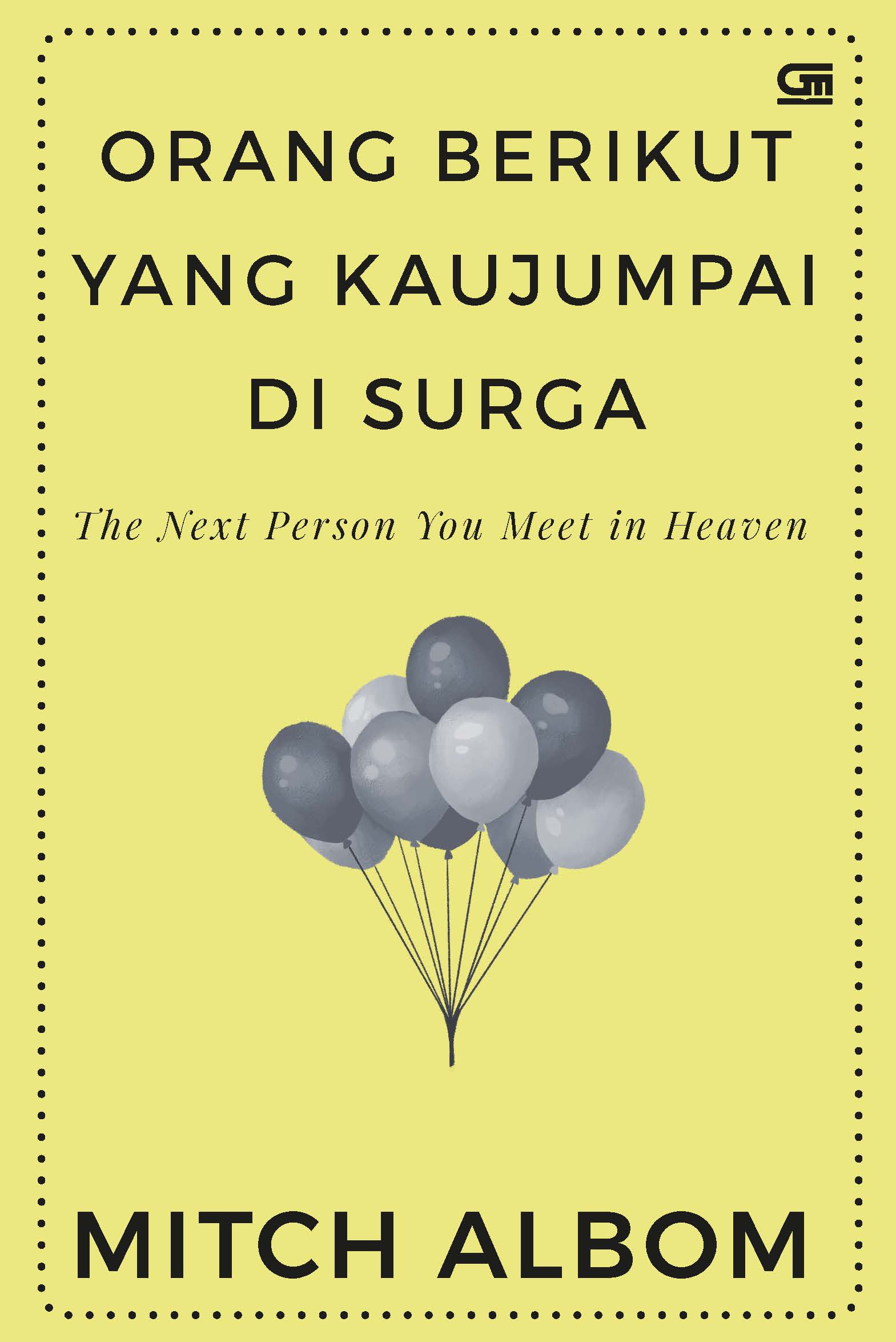Orang Berikut Yang Kaujumpai Di Surga - The Next Person You Meet In Heaven