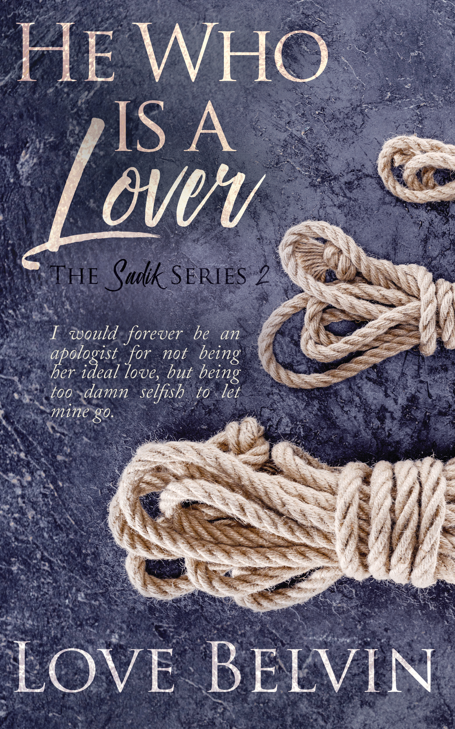 He Who Is a Lover