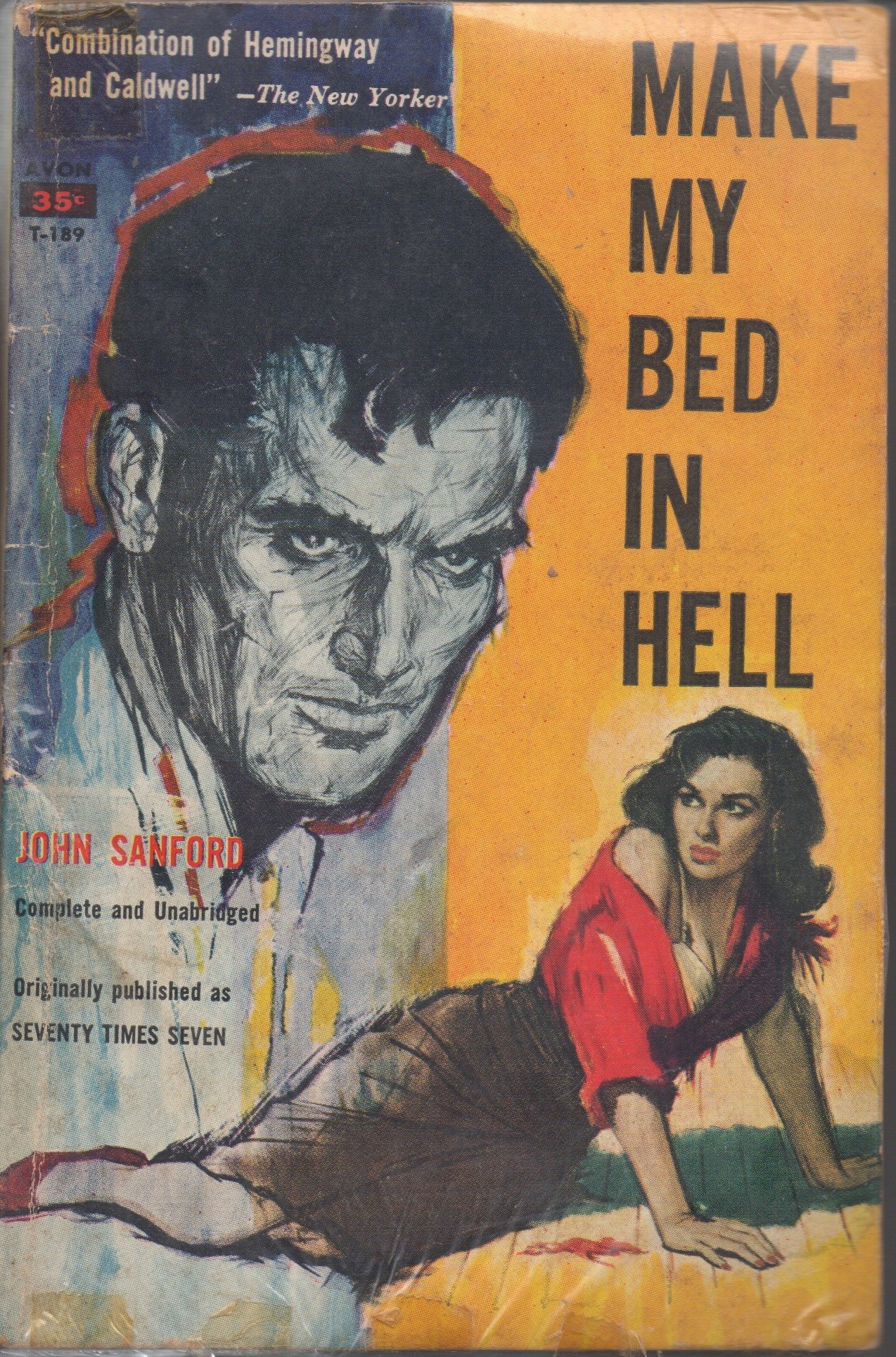 Make My Bed In Hell by John B. Sanford Goodreads