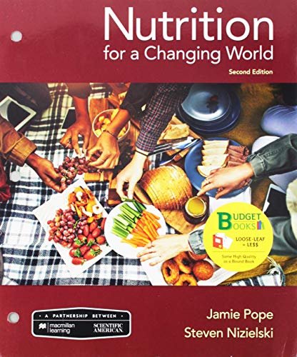 Nutrition for a Changing World [with LaunchPad 2-Term Access Code] by ...