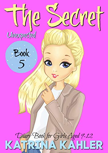 THE SECRET - Book 5: Unexpected: