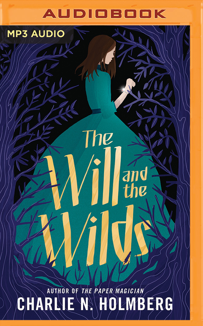 The Will and the Wilds