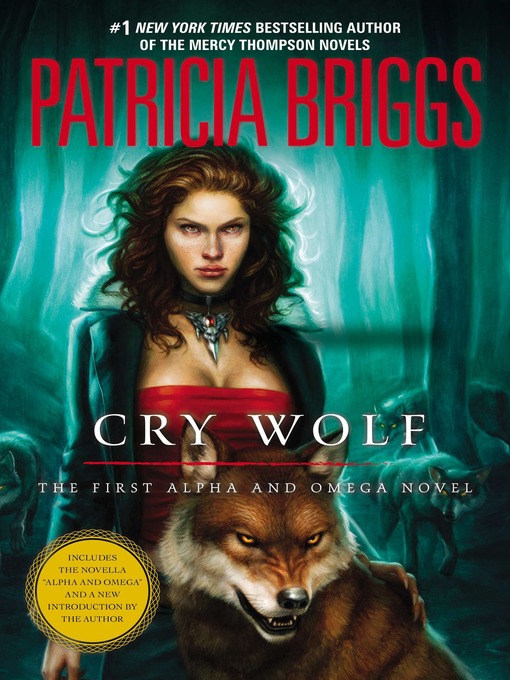 Cry Wolf (Alpha & Omega, #1)