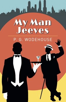 My Man Jeeves (Jeeves, #1)