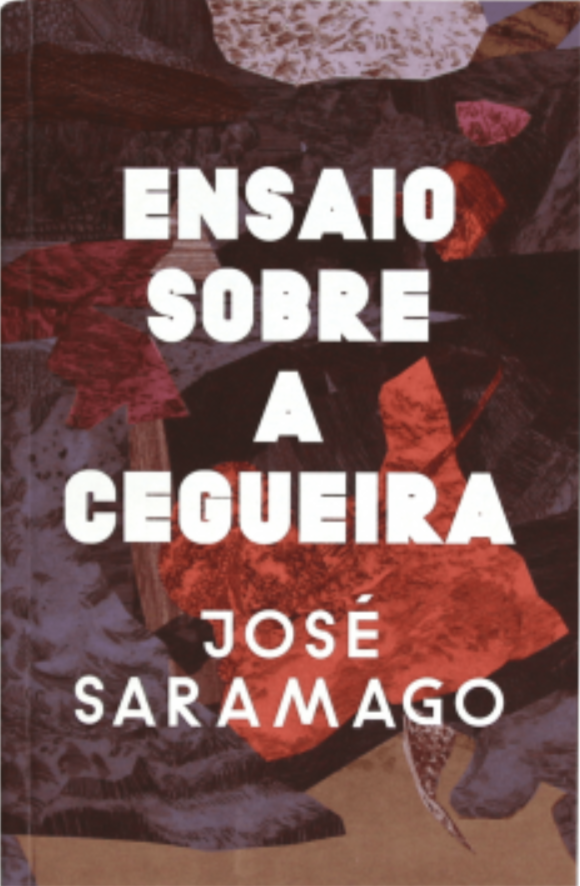 Ensaio Sobre a Cegueira by José Saramago | Goodreads