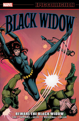 Black Widow Epic Collection, Vol. 1: Beware the Black Widow