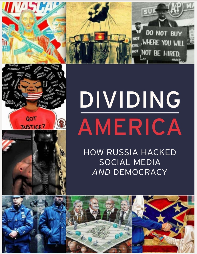 Dividing America How Russia Hacked Social Media and Democracy by
