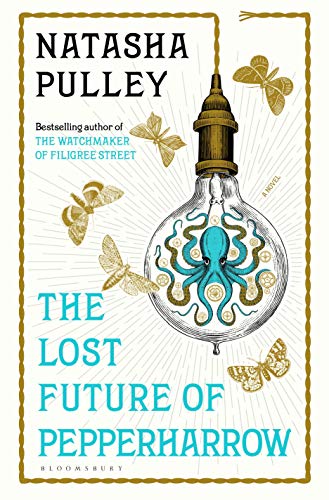 The Lost Future of Pepperharrow (Watchmaker of Filigree Street #2)