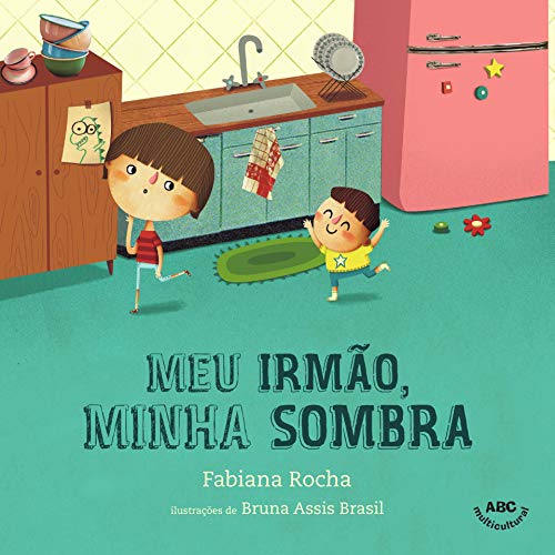 Meu irmão, minha sombra