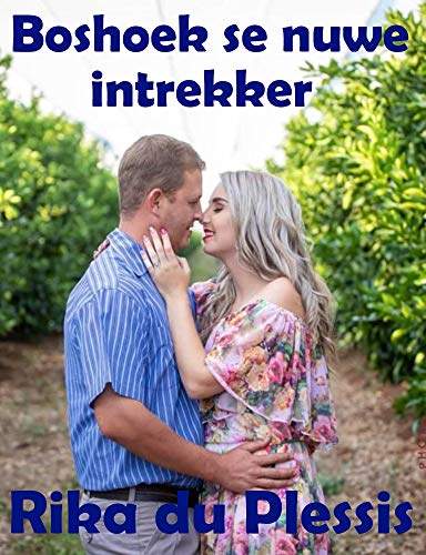 BOSHOEK SE NUWE INTREKKER