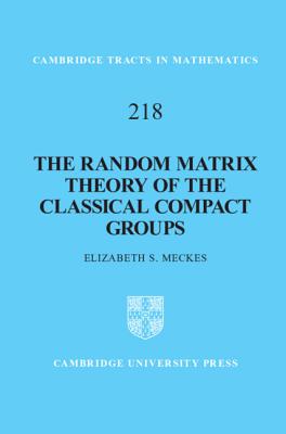 The Random Matrix Theory of the Classical Compact Groups book cover
