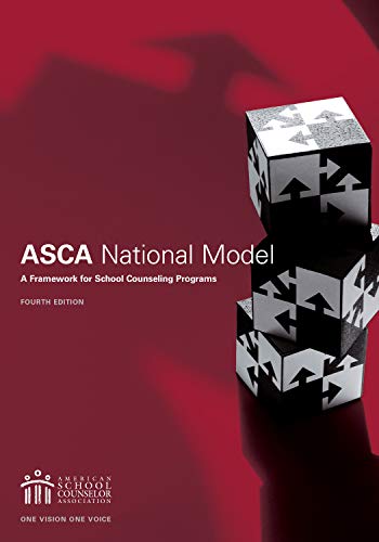 The ASCA National Model: A Framework for School Counseling Programs
