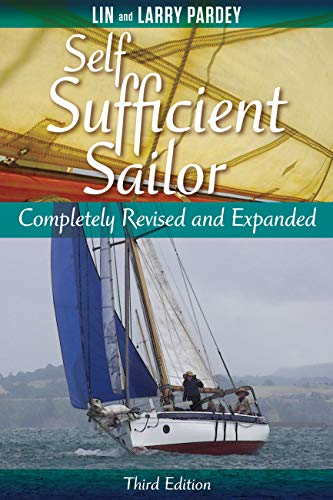 Self Sufficient Sailor: Completely Revised and Expanded
