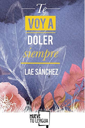 Te voy a doler siempre book cover