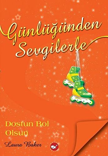 Dostun Bol Olsun - Gunlugunden Sevgilerle 4 book cover