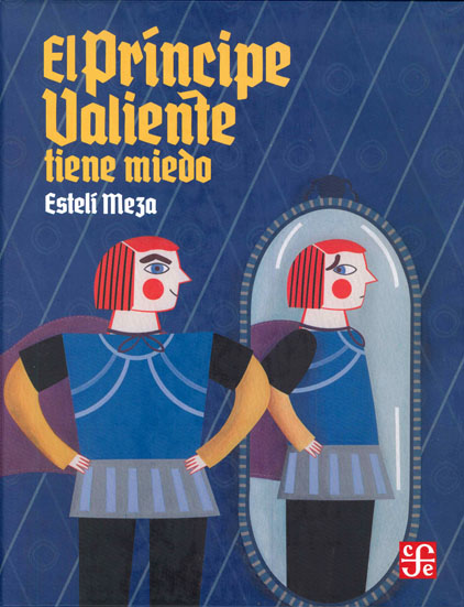 El príncipe valiente tiene miedo