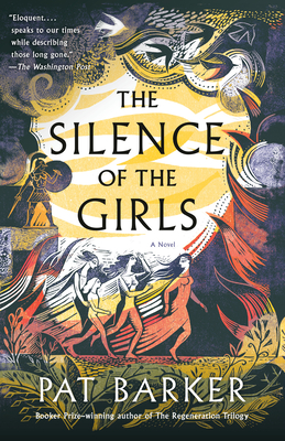 The Silence of the Girls (The Women of Troy, #1)