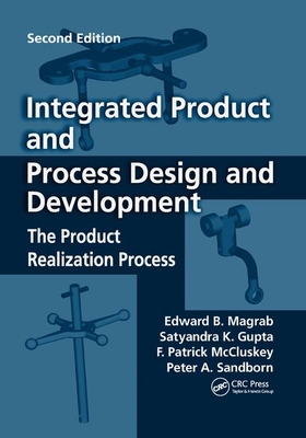 Integrated Product and Process Design and Development: The Product ...