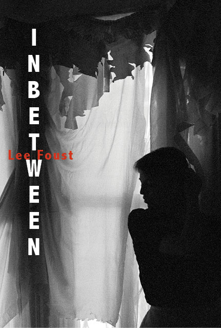 Inbetween by Lee Foust | Goodreads