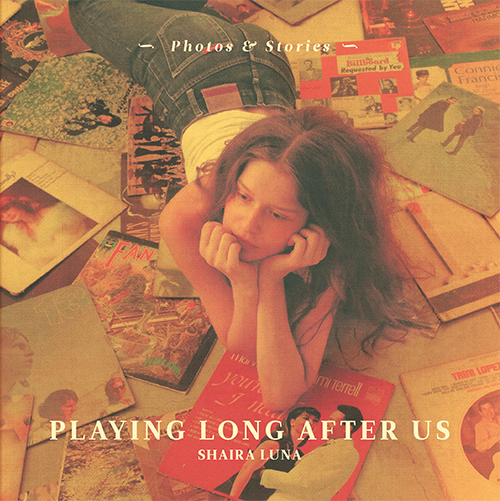Playing Long After Us: Photos & Stories