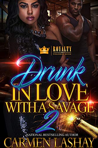 Drunk In Love With A Savage 2 book cover