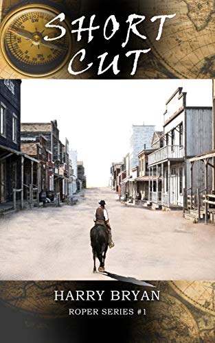 Short Cut (Roper #1) by Harry Bryan | Goodreads