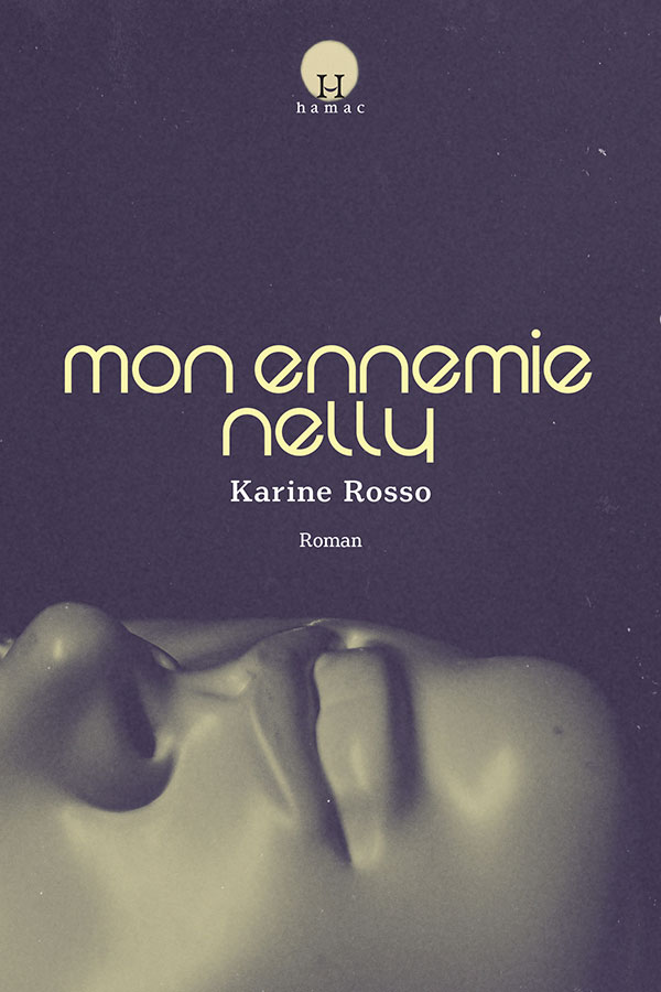 Mon ennemie Nelly book cover