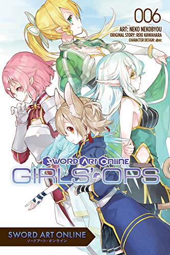 Sword Art Online: Girls' Ops, Vol. 6 (Volume 6)