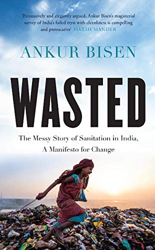 Wasted by Ankur Bisen | Goodreads