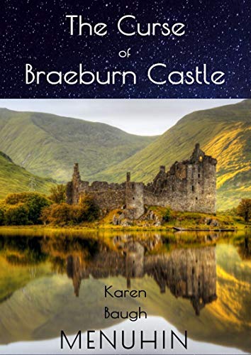The Curse of Braeburn Castle