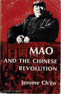 Mao and the Chinese Revolution by Jerome Ch'en | Goodreads