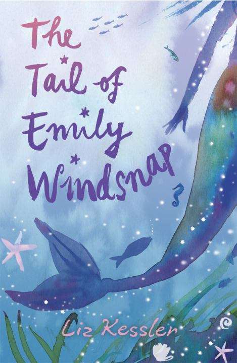 The Tail of Emily Windsnap (Emily Windsnap, #1)