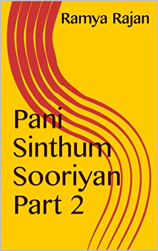Pani Sinthum Sooriyan Part 2