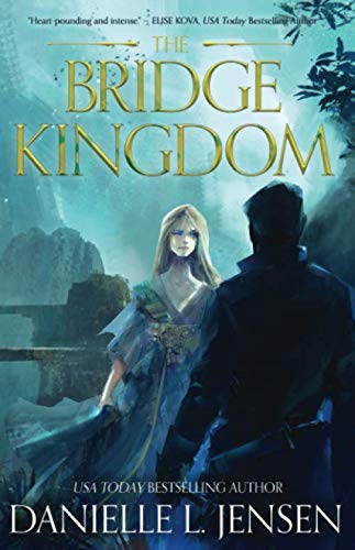 The Bridge Kingdom (The Bridge Kingdom, #1)