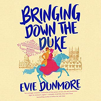 Bringing Down the Duke (A League of Extraordinary Women, #1)
