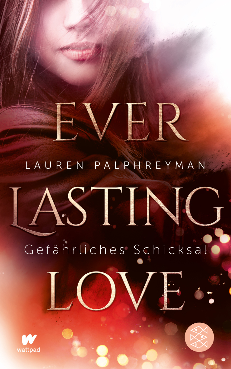Gefährliches Schicksal (Everlasting Love #1)