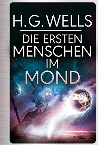 Die ersten Menschen im Mond