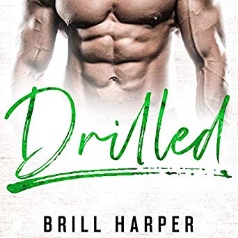 Drilled (Blue Collar Bad Boys, #3)