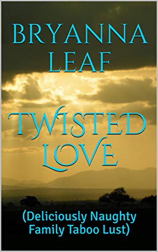 TWISTED LOVE: