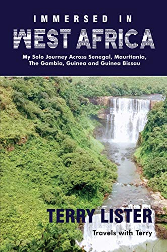 Immersed in West Africa: My Solo Journey Across Senegal, Mauritania, The Gambia, Guinea and Guinea Bissau