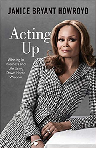 Acting Up: Winning in Business and Life Using Down-Home Wisdom