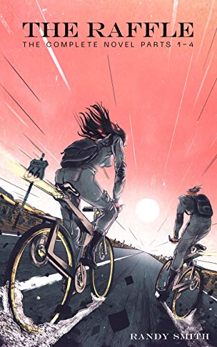 The Raffle: The Complete Novel Parts 1-4