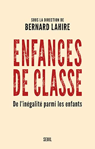 Enfances de classe - De l'inégalité parmi les enfants