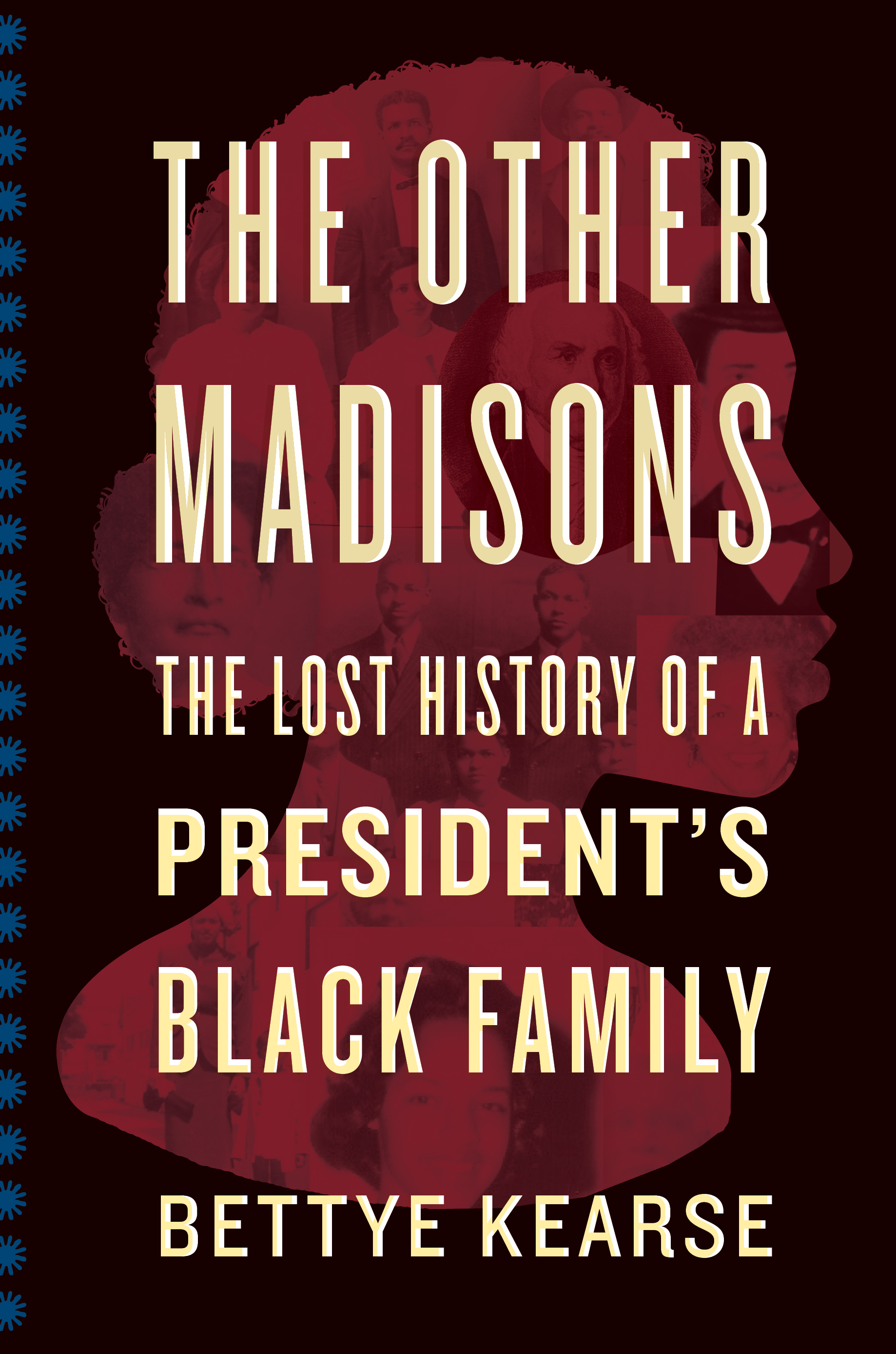 The Other Madisons: The Lost History of a President's Black Family book cover with link to Goodreads description page
