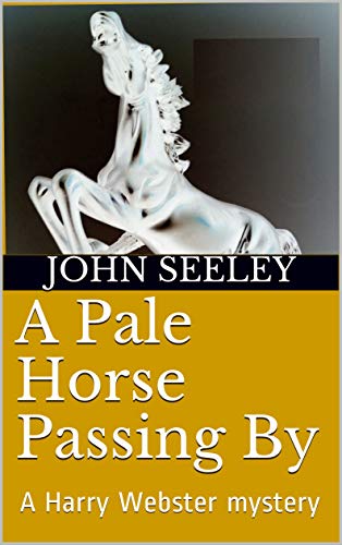 A Pale Horse Passing By