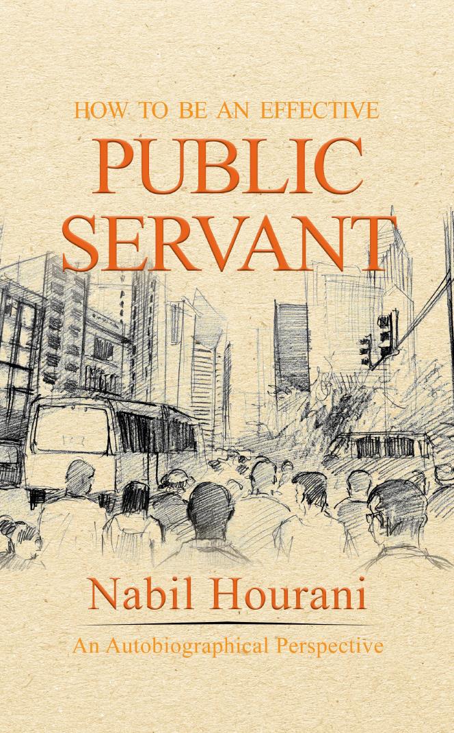 How To be an Effective Public Servant by Nabil Hourani Goodreads