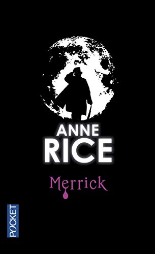 Merrick (Les Chroniques des Vampires #7)