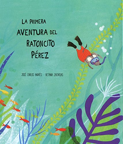 La Primera Aventura del Ratoncito Pérez