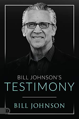 Bill Johnson's Testimony book cover